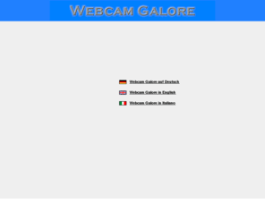 heiseimmobilien.com: Webcam Galore - Webcams Worldwide
Directory of Webcams and Livecams Worldwide, Preview for each Webcam.