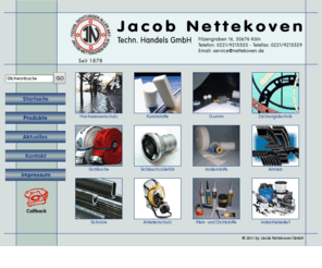 nettekoven.biz: Nettekoven - Startseite
Jacob Nettekoven Techn. Handels GmbH - Techn. Dichtungen aller Art