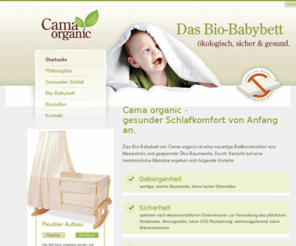 organicbabybed.org: Cama organic - Das Bio-Babybett
Cama organic - das Bio-Babybett, ökologisch, sicher und gesund.