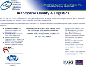 qis9002.com: Automotive Quality & Logistics
ISO 9001:2000 registered Quality Control Services for clients nationwide.