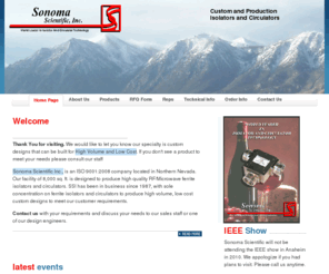 sonomascientific.com: Sonoma Scientific, Inc.
Sonoma Scientific has extensive design experience and manufacturing of Ferrite Isolators and Circulators in the selected frequency range from 100 MHz. to 40.0 GHz. to satisfy specific system requirements. Sonoma Scientific can supply your needs in Coaxial, Drop-in, Waveguide, or Hybrid configurations.