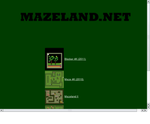 mazeland.net: Mazeland.Net
A maze with obstacles