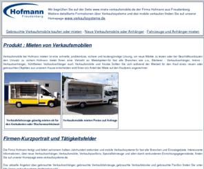 miete-verkaufsmobile.de: Verkaufsmobile, Imbisswagen oder Anhänger mieten - Hofmann in Freudenberg
Mieten Sie sich neue oder gebrauchte Verkaufswagen oder Verkaufsanhänger oder Imbiss Wagen von Hofmann in Freudenberg.