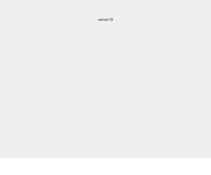 server19.com: welcome to server19
This is the home of server 19