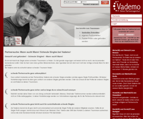 vademo-guys.de: Vademo-Guys - Mann sucht Mann, Partnersuche für schwule Singles
Mann sucht Mann, finde deinen Traummann auf Vademo.de, der Partnerbörse für schwule Singles. Flirten, chatten, treffen, verlieben.