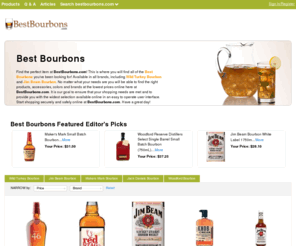 bestbourbons.com: Best Bourbons | Wild Turkey Bourbon | Jim Beam Bourbon | BestBourbons.com

				Find the perfect item at BestBourbons.com! This is where you will find all of the Best Bourbons you've been looking for! Available in all brands, including Wild Turkey Bourbon and Jim Beam Bourbon. No matter what your needs are you will be able to find the right products, accessories, colors and brands at the lowest prices onli