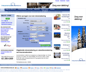 insurancebookers.be: Reisverzekering - Online offerte voor een goedkope reisverzekering van Insurancebookers.be
Zoeken naar goedkope reisverzekering en vakantie reisverzekering krijg het van de rechtstreekse leverancier van reisverzekeringen met een directe offerte en online dekking voor enkele reizen, goedkope vakantieverzekering, skiverzekering en trekkersverzekering beschikbaar bezoek insurancebookers.