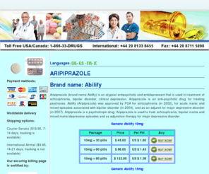 aripiprazoles.com: Aripiprazole
Aripiprazole (brand name Abilify) is an atypical antipsychotic and antidepressant that is used in treatment of schizophrenia, bipolar disorder, clinical depression. Buy Abilify (Aripiprazole) online. Aripiprazole is an anti-psychotic drug for treating psychoses. Aripiprazole is a psychotropic drug. Aripiprazole is used to treat schizophrenia, bipolar mania and mixed manic/depressive episodes and as adjunctive therapy for major depressive disorder.