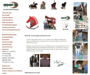 hoof-it.info: Horse Care | Hoof Care | Farrier Supplies from Hoofit®
Horse care supplies, hoof repair kits, composite horseshoes, grooming supplies, ICE HORSE® boot, and the Hoofjack. Treatment supplies for navicular, founder, ringbone, thrush and white line disease.