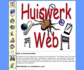 huiswerkweb.nl: HuiswerkWeb
HuiswerkWeb biedt taal-, lees-, schrijf- en rekenoefeningen voor basisschool leerlingen.