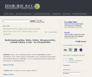 dns-sw.hu: DNS-SW - Épületautomatika, fűtés, hűtés, klímavezérlés szakértője a DNS-SW, családi házba, iroda -, középület
Épületautomatika, fűtés, hűtés, klímavezérlés szakértője a DNS-SW, családi házba, iroda, középületbe, magamra ismerek, futesvezerles.hu,