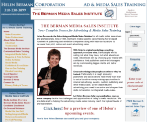 helenberman.com: Helen Berman Media Sales Institute | Helen Berman Ad & Media Sales Training
Helen Berman is your source for ad media sales customized and on-demand sales training. Click or Call 310-230-3899.