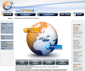 lavoroa.it: Annunci di Lavoro | Offerte di Lavoro | Lavoroa.it
Annunci di Lavoro e Offerte di Lavoro: Lavoroa.it presenta annunci di lavoro e offerte di lavoro suddivisi per funzione e area geografica