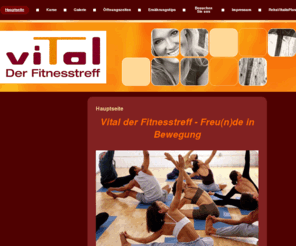vital-der-fitnesstreff.net: - Hauptseite
Vital der Fitnesstreff
