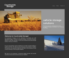 countrysidestorage.net: Countryside Storage
At Countryside Storage we are dedicated to providing you with affordable storage. A family run business located 10 km East of Innisfail, Alberta on hwy 590, we offer a 10,000 sq ft covered and secured storage facility to store your vehicle(s).