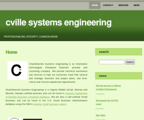 cvillesystemsengineering.com: Charlottesville Systems Engineering - professionalism, integrity, common sense
information technology consulting company