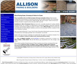 allisonpaving.co.uk: Block Paving Essex Driveways Essex & Patios, Brentwood, Essex
Established Block Paving Company in Brentwood, Essex that specialises in Block Paving for Driveways and Patios. As well as Paving, Fencing and Landscaping in and around the Essex area