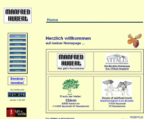 aubert.de: Manfred Aubert's private Homepage
Hier finden Sie so manches meiner privaten Interessen, aber auch einiges aus den (Grenz-)Bereichen der Psychologie