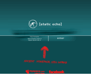 static-echo.com: [static echo]
Das ist die Seite der wiener drum'n'bass Crew [static echo]. Hier werden die nächsten Events angekündigt und multimediale Inhalte präsentiert.