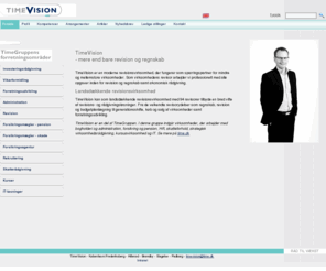 timevision.dk: TimeVision - revisionsvirksomhed med fokus på revision, rådgivning, regnskab, skat og moms
TimeVision er en revisionsvirksomhed, som yder rådvning inden for regnskab, revision, moms, skat, budgetplanlægning, køb og salg af virksomhed og generationsskifte.