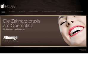 a1-lounge.com: Zahnarzt Frankfurt - Bleaching Frankfurt - a1  Lounge - Zahnarztpraxis am Opernplatz
Vorstellung der Zahnärzte der Zahnarztpraxis in Frankfurt. Spezialisten für Bleaching Frankfurt. Dr. Weinreich ist seit 2005 Zahnarzt am Opernplatz in Frankfurt.