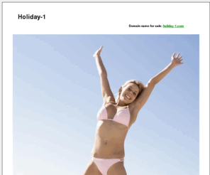 holiday-1.com: Holiday-1
This domain name is for sale!