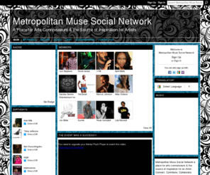 metromuseonline.com: Metropolitan Muse Social Network - A Place for Arts Connoisseurs & the Source of Inspiration for Artists
Metropolitan Muse Social Network-a place for arts connoisseurs & the source of inspiration for an Artist. Connect. Contribute. Collaborate.