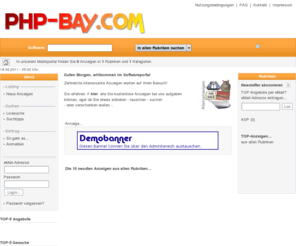 php-bay.com: Willkommen in Ihrem php-bay.com Software-Portal
Willkommen in unserem Kleinanzeigen-Portal, zahlreiche neue Anzeigen warten auf Ihren Besuch! Auch Sie können Ihre Kleinanzeige hier kostenlos eintragen...