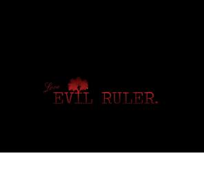 evilruler.com: Evil Ruler
Fine art, clothing, accessories, and more.