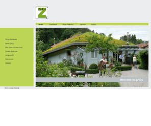 greenroof.org: zinco-greenroof.com :: Green Roofs  > Home
ZinCo Group is an international pioneer in manufacturing green roof 
systems and designing green roofs worldwide.