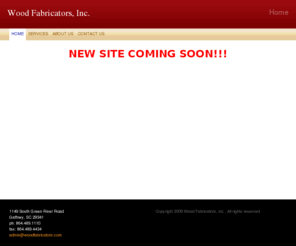 woodfabricators.com: Wood Fabricators, Inc. - Home
NEW SITE COMING SOON!!!