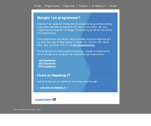 programmoer.com: Programmør
Mangler I en programmør til Jeres projekt? Haastrup IT har mange års erfaring med programmering og hjælper Jer med at finde den rigtige programmør. 