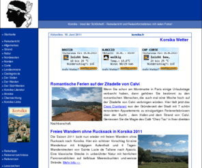 reiseinfos-online.de: Korsika - Insel der Schönheit [reiseinfos-online.de]
Korsika Reisebericht mit vielen Fotos, Unterkünfte auf Korsika und viele Reiseinformationen, Reisetipps und Korsika-Forum.