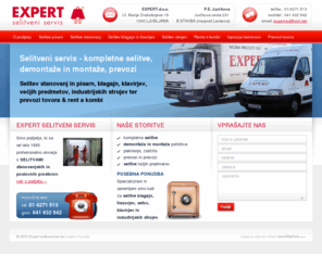 expert-selitve.si: Selitveni servis Expert - selitev, selitve
Selitveni servis Expert - selitve stanovanj, pisarn, opremljeni smo tudi za selitev blagajn, trezorjev, sefov, klavirjev in industrijskih strojev.