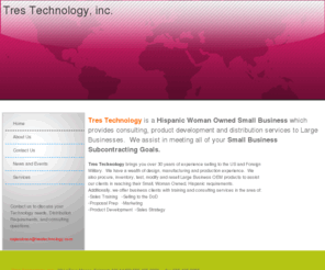 trestechnology.com: HF, Tres Technology, inc. Home
Tres Technology offers both customer designed communications products as well as consulting services in the area of selling to the US Government.