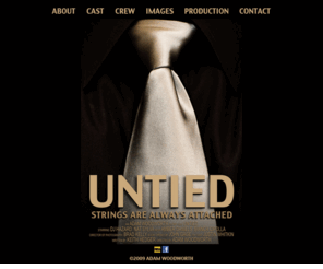 untiedmovie.com: Untied : A Short Film By Adam Woodworth
