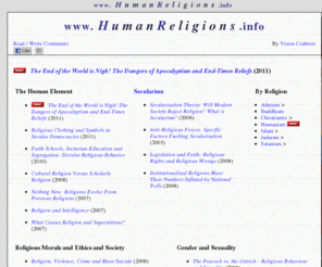 humanreligions.info: Human Religions
An academic review of religion and the sociological issues surrounding it. On Vexen Crabtree's Human Religions website.