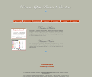 ibcarolina.org: Primera Iglesia Bautista de Carolina - Página Principal
Una iglesia que adora a Dios y sirve al prójimo.