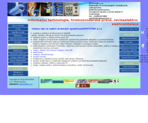 kpsystem.cz: Kpsystem s.r.o
Informační technologie, elektro práce, hromosvodařské práce, revizeelektro, elektrointalace