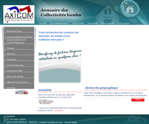 mairies-de-france.fr: Annuaire des mairies, des maires, fichiers de prospection des administrations
Annuaire des mairies, communauté de communes, fichiers de prospection des maires et des élus locaux. Liste des mairies de France, conseils généraux, conseils régionaux, collectivités. Des fichiers pour cibler les administrations. Prospecter les responsables des communauté de communes.