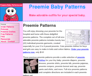 preemiebabypatterns.com: Preemie Baby Patterns
Preemie Patterns: Make adorable clothes for your preemie - preemies outfits for hospital and home.