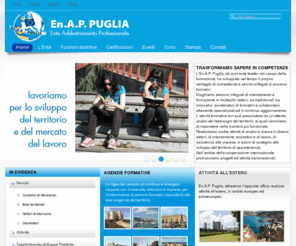 enappuglia.net: En.A.P. Puglia NOTIZIE
Il Portale istituzionale dell'En.A.P. Puglia. Ente di Formazione Professionale Accreditato.