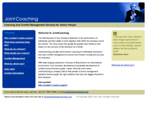 jointwellbeing.co.uk: Joint Coaching | Coaching and Conflict Management Services
International performance coaching and conflict management services for senior people.