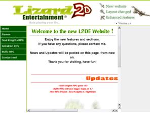 lizard2dentertainment.com: :: Lizard -2D Entertainment- ::
RPG Games to download !