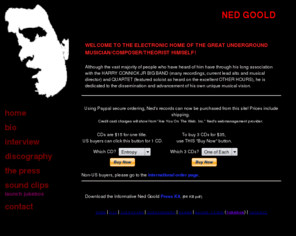 nedgoold.com: Ned Goold
Official Website of Ned Goold, Saxophonist, musician, composer, theorist.
