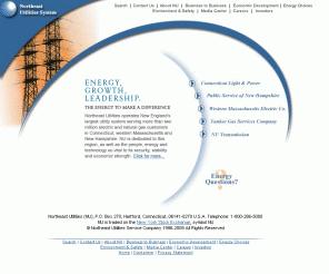 nu.com: Northeast Utilities &#149 Home
Northeast Utilities (NU) is New England's largest utility system, serving more than 1.7 million electricity customers in Connecticut, Massachusetts and New Hampshire, and 185,000 gas customers in Connecticut and the newly competitive
 markets in Rhode Island, New York and Pennsylvania.
 Our Web site is www.nu.com. website alpha/graphic index, http://www.nu.com