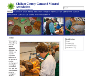 sequimrocks.com: Clallam County Gem and Mineral - Sequim Rock Club
Sequim and Clallam County Gem and Mineral Association formerly Society.  Dedicated to Lapidary, Jewelry Making, Education, and Field Trips.