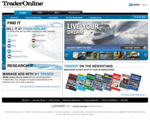 traderpub.com: Trader Online Magazine New and Used Classifieds For Sale - TraderOnline.com
Visit Trader Online to Buy and Sell with Boat Trader, Cycle Trader, RV Trader, Truck Trader, Heavy Equipment Trader, Aero Trader | TraderOnline