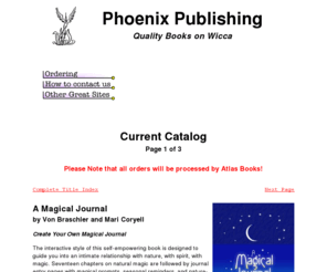 phoenixpublishing.com: Phoenix Publishing's Catalogue - Quality Books on Wicca
Phoenix Publishing provides the pagan community with quality books on Wicca.