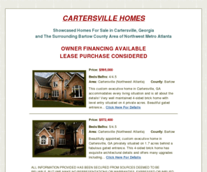 realestateincartersville.com: CARTERSVILLE HOMES | Cartersville Homes For Sale in Bartow County
CARTERSVILLE HOMES | Homes For Sale in Cartersville, Georgia - Just northwest of Atlanta in Bartow County, an area of Metro Atlanta, near Lake Allatoona are these Cartersville Area Homes For Sale - Cartersville, Georgia is a great place to live in Northwest Metro Atlanta. Cartersville is close to everything that Metro Atlanta and the North Georgia areas have to offer.